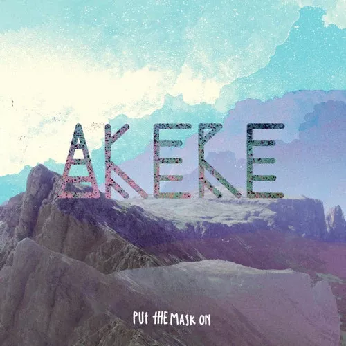 Akere: Put the Mask on - 7-INCH SINGLE