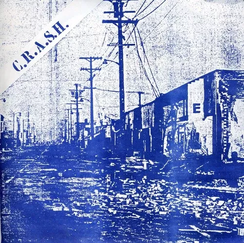 C.R.A.S.H.: War on All Fronts - 7-INCH SINGLE
