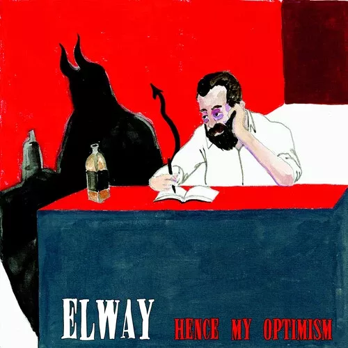 Elway: Hence My Optimism - 7-INCH SINGLE
