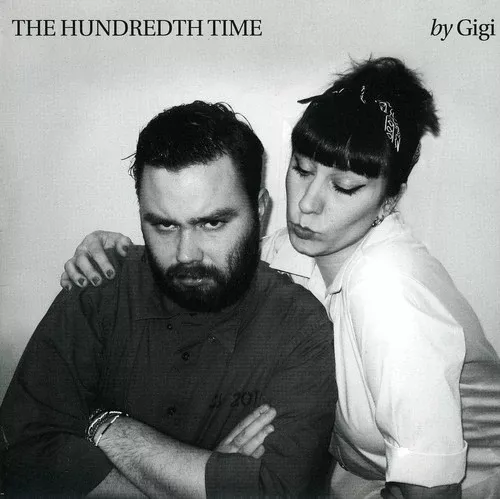 Gigi: Hundredth Time - 7-INCH SINGLE