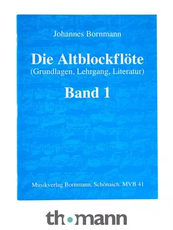 Johannes Bornmann Die Altblockflöte 1