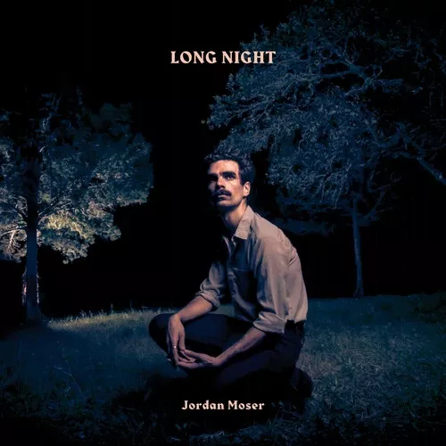Jordan Moser: Long Night - CASSETTES