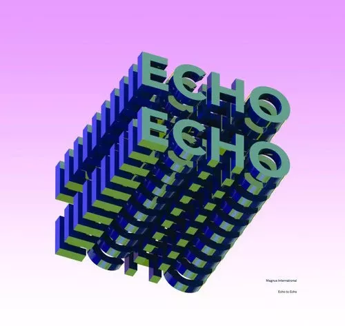 Magnus International: Echo to Echo - VINYL LP