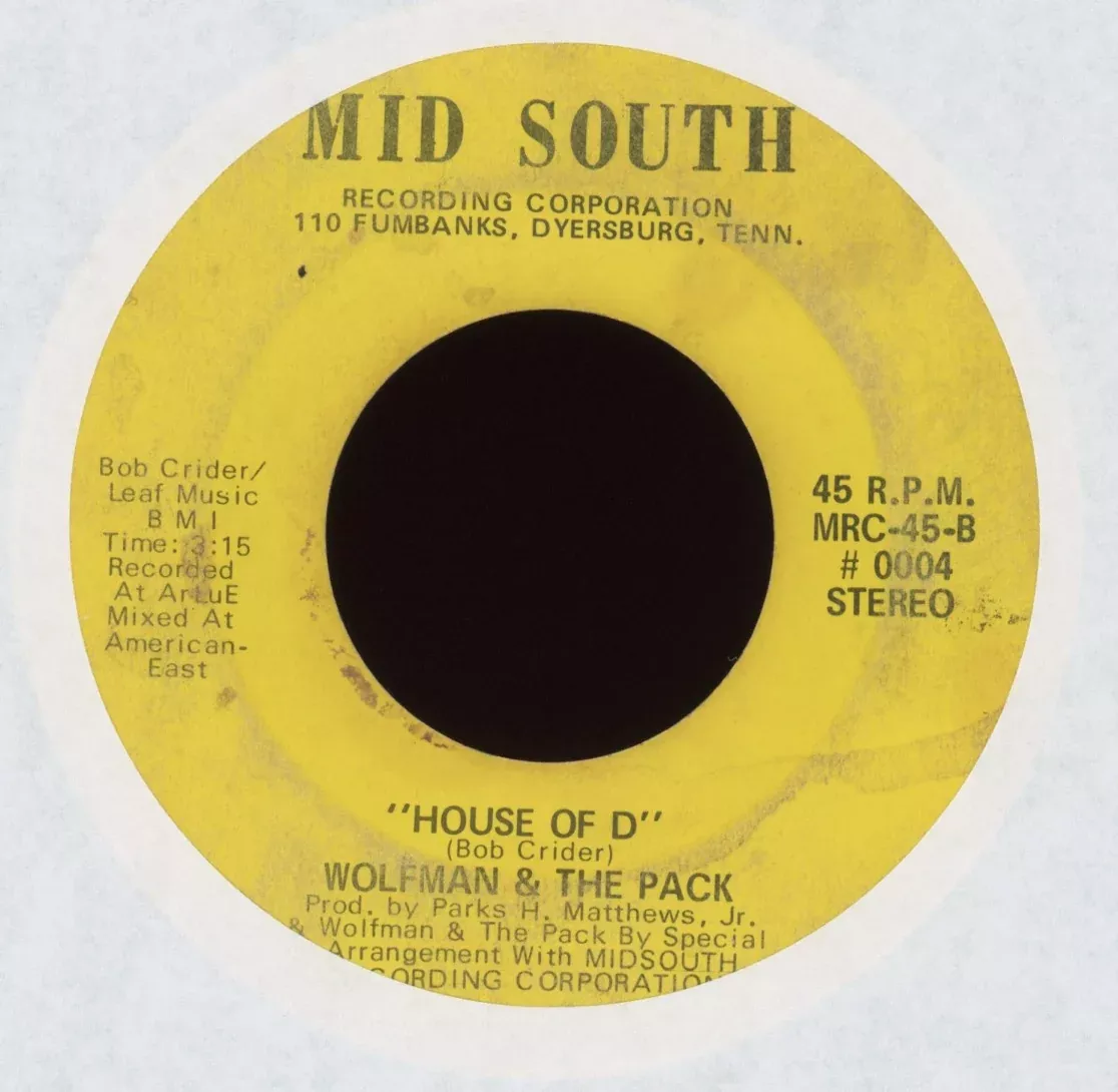 Wolfman And The Pack - House of D on Mid South Fuzz Rock